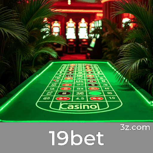 Valor Exclusivo para Membros: Descubra o Mundo 19bet